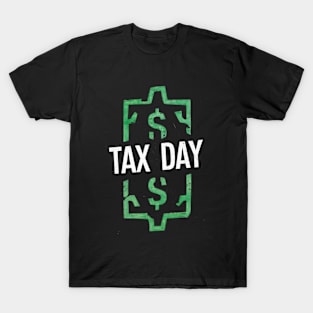 Tax Day T-Shirt